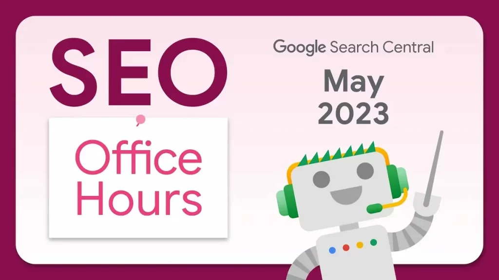 Google Office Hours de mayo 2023