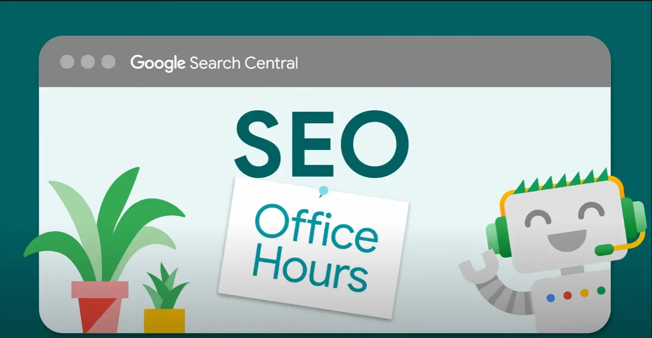 Lo más destacado del Google SEO Office Hours de Abril 2024 2