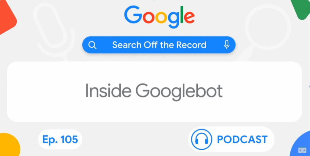 Google comparte más información sobre los límites de rastreo de Googlebot 1