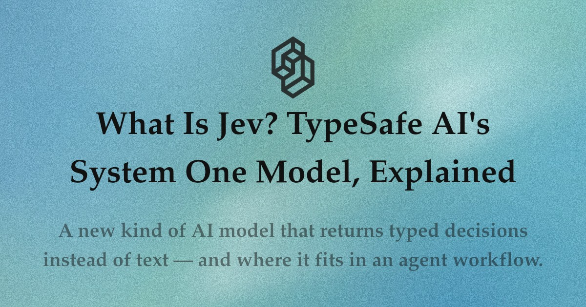 TypeSafe AI presenta Jev, un modelo de IA diseñado para tomar decisiones en lugar de generar texto 1