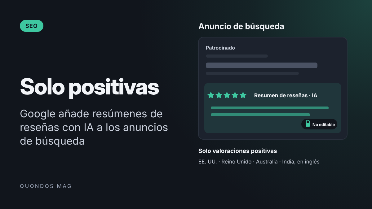 Google Ads mete resúmenes de reseñas generados con IA en los anuncios de búsqueda: solo positivos y sin poder editarlos 1